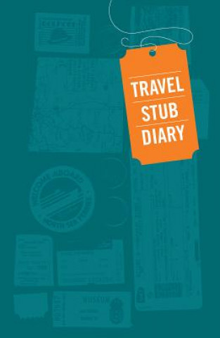 Naptár/Határidőnapló Travel Stub Diary Chronicle Books