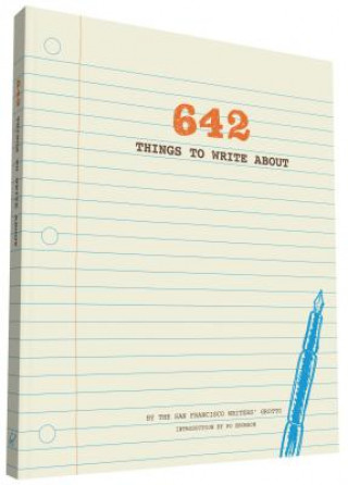 Kalendář/Diář 642 Things to Write About San Francisco Writers