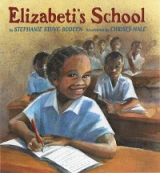 Kniha Elizabeti's School Stephanie Stuve-Bodeen