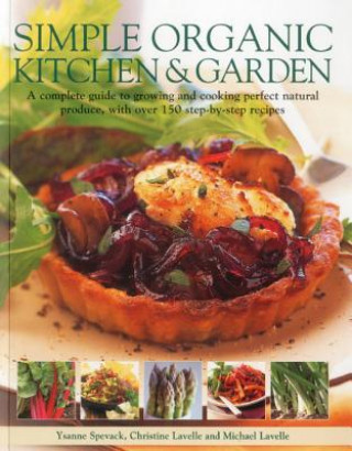 Buch Simple Organic Kitchen and Garden Ysanne Spevack