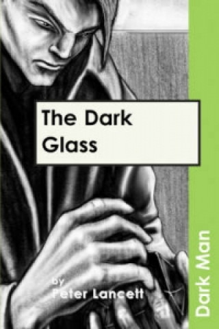 Könyv Dark Glass Peter Lancett