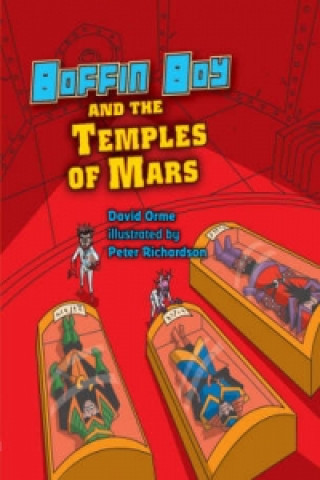 Könyv Boffin Boy and the Temples of Mars David Orme