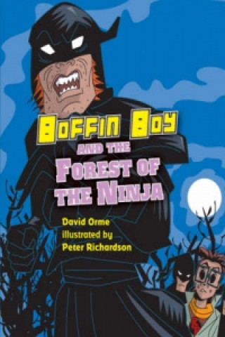Könyv Boffin Boy and the Forest of the Ninja David Orme