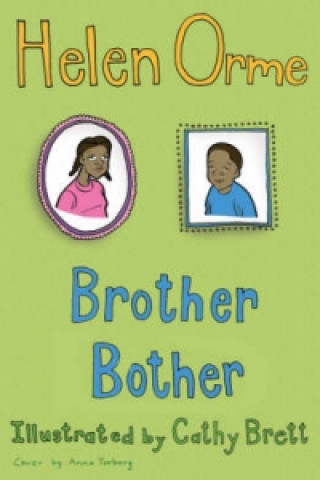 Kniha Brother Bother Helen Orme