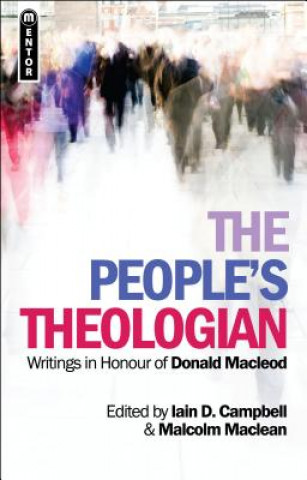 Kniha People's Theologian Iain Campbell