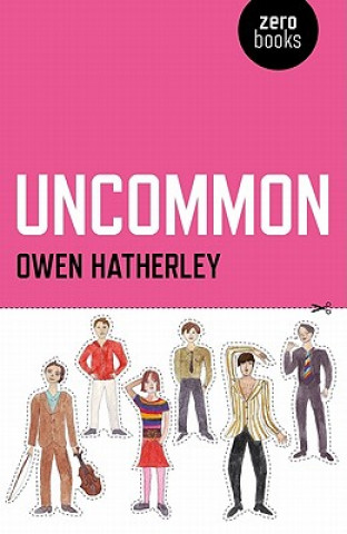 Книга Uncommon Owen Hatherley