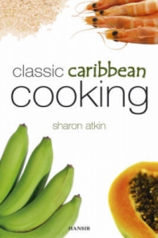 Book Classic Caribbean Cooking Sharon Atkin