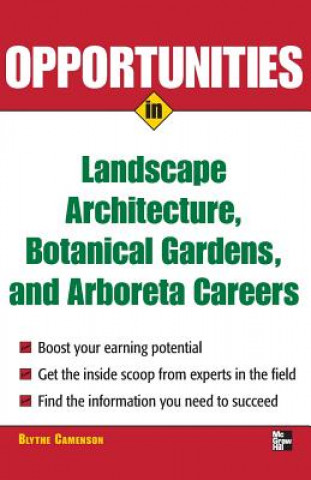 Książka Opportunities in Landscape Architecture, Botanical Gardens and  Arboreta Careers Blythe Camenson