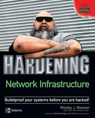 Книга Hardening Network Infrastructure Wesley J Noonan