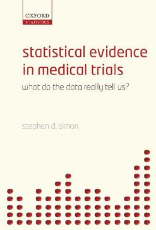 Książka Statistical Evidence in Medical Trials Steve Simon