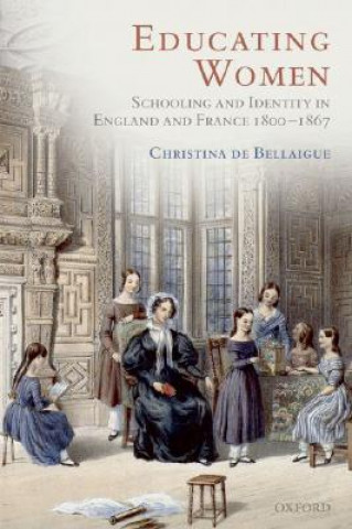 Книга Educating Women Christina de Bellaigue