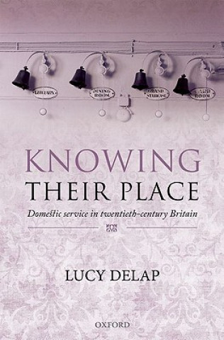 Kniha Knowing Their Place Lucy Delap