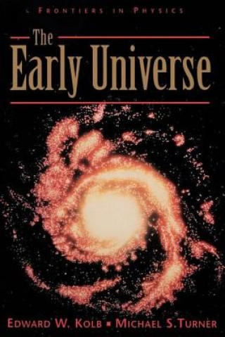 Könyv Early Universe Edward W Kolb