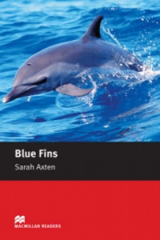 Kniha Macmillan Readers Blue Fins Starter Without CD S Axten