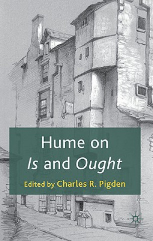 Könyv Hume on Is and Ought Charles R Pigden