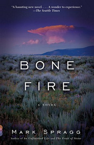 Carte Bone Fire Mark Spragg