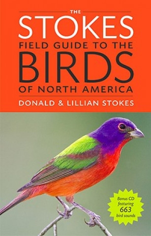 Книга Stokes Field Guide To The Birds Of North America Donald Stokes