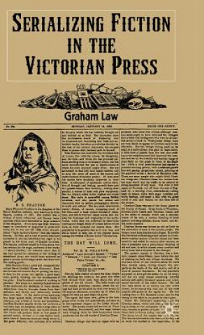 Carte Serializing Fiction in the Victorian Press Graham Law