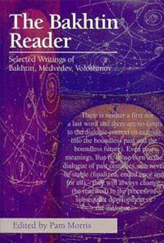 Knjiga Bakhtin Reader P Morris