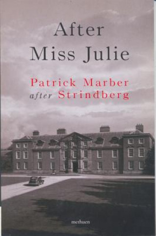 Kniha After Miss Julie Patrick Marber
