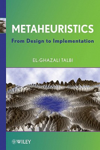 Carte Metaheuristics - From Design to Implementation El-Ghazali Talbi