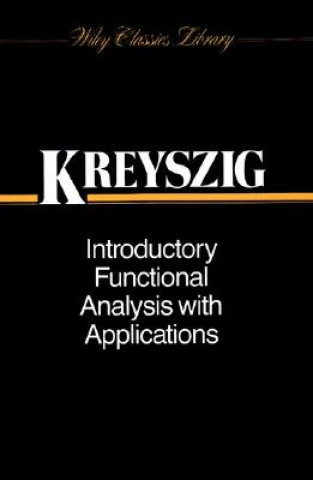 Boek Introductory Functional Analysis with Applications  (WSE) E. Kreyszig