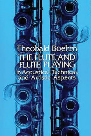 Kniha Flute and Flute-playing Theobald Boehm