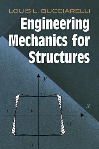 Книга Engineering Mechanics for Structures Louis L Bucciarelli