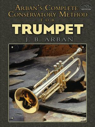 Carte Complete Conservatory Method For Trumpet Arban