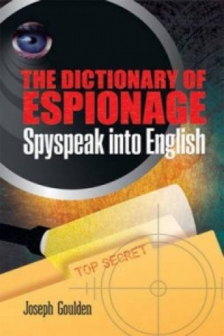 Carte Dictionary of Espionage Joseph Goulden