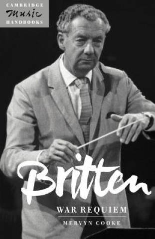 Carte Britten: War Requiem Mervyn Cooke