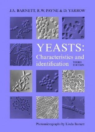 Carte Yeasts: Characteristics and Identification J A Barnett