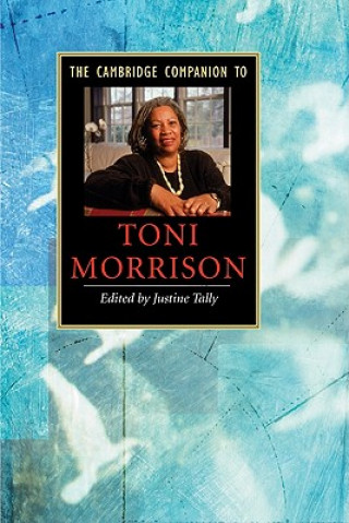 Carte Cambridge Companion to Toni Morrison Justine Tally
