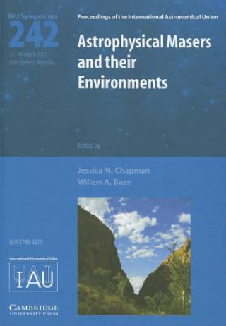 Książka Astrophysical Masers and their Environments (IAU S242) Jessica Chapman