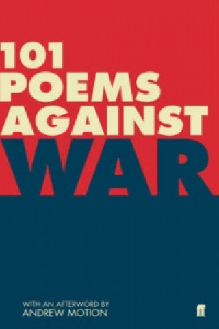 Kniha 101 Poems Against War Hollis