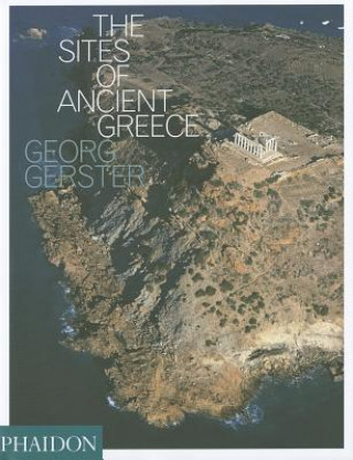 Carte Sites of Ancient Greece Georg Gerster