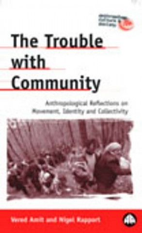 Книга Trouble with Community Vered Amit