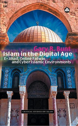 Carte Islam in the Digital Age Gary R Bunt