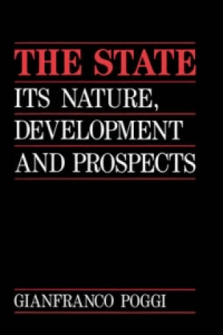 Könyv State - Its Nature, Development and Prospects Gianfranco Poggi