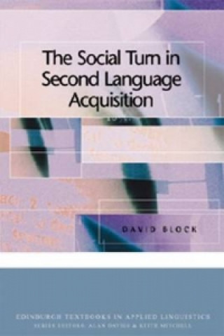 Kniha Social Turn in Second Language Acquisition D Block