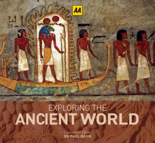 Kniha Exploring the Ancient World Paul Bahn