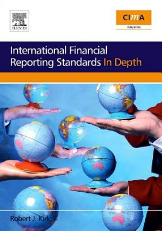 Книга International Financial Reporting Standards in Depth Robert Kirk
