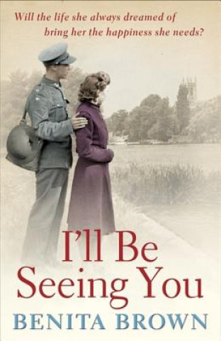 Boek I'll Be Seeing You Benita Brown