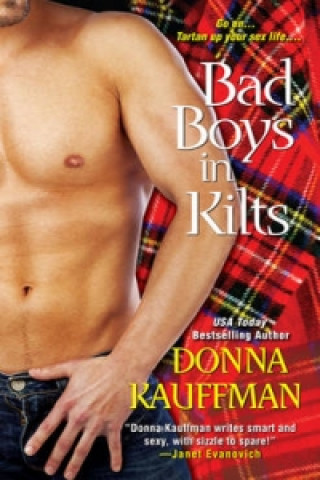 Książka Bad Boys in Kilts Donna Kauffman