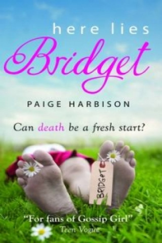 Könyv Here Lies Bridget Paige Harbison