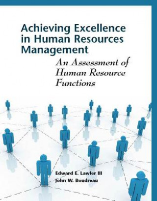 Carte Achieving Excellence in Human Resources Management Edward E Lawler