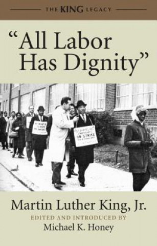 Knjiga "All Labor Has Dignity" Martin Luther King Jr