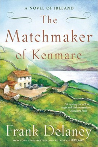 Kniha Matchmaker of Kenmare Frank Delaney