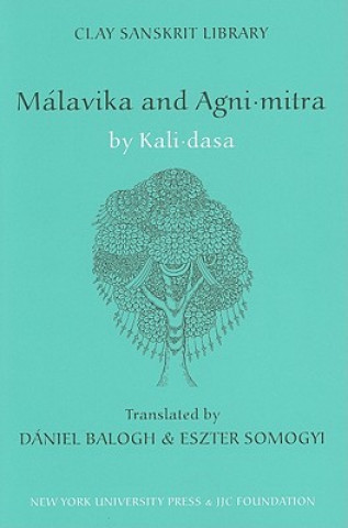 Kniha Malavika and Agnimitra Kalidasa