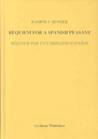 Kniha Requiem for a Spanish Peasant Ramon J Sender